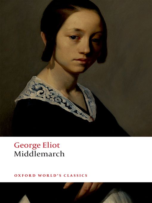 Title details for Middlemarch by George Eliot - Wait list